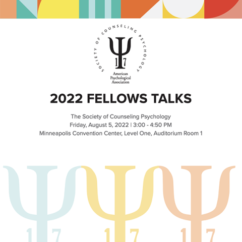 APA Division 17 Fellows Talks 2022