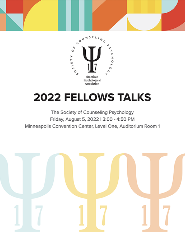 APA Division 17 Fellows Talks 2022