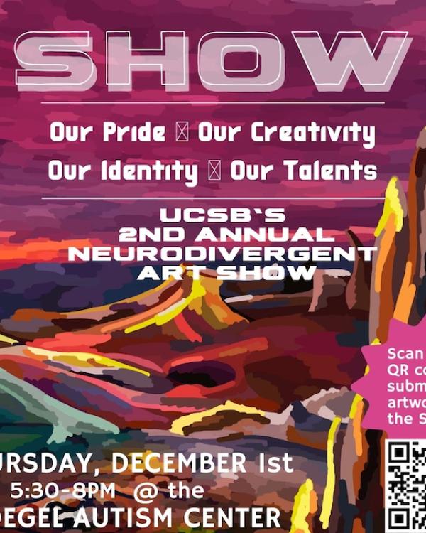 Koegel Autism Center Neurodivergent Art Show flyer 2022 December 1